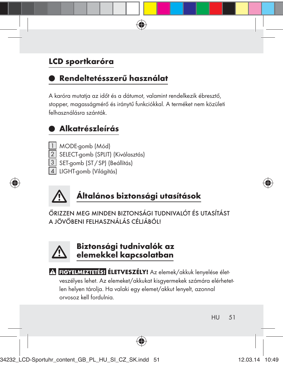 Lcd sportkaróra rendeltetésszerű használat, Alkatrészleírás, Általános biztonsági utasítások | Biztonsági tudnivalók az elemekkel kapcsolatban | Crivit Z32130 User Manual | Page 51 / 141
