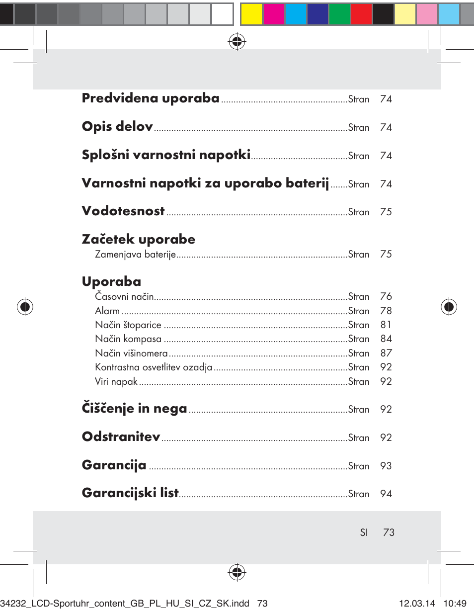 Predvidena uporaba, Opis delov, Splošni varnostni napotki | Varnostni napotki za uporabo baterij, Vodotesnost, Začetek uporabe, Uporaba, Čiščenje in nega, Odstranitev, Garancija | Crivit Z32130 User Manual | Page 73 / 141