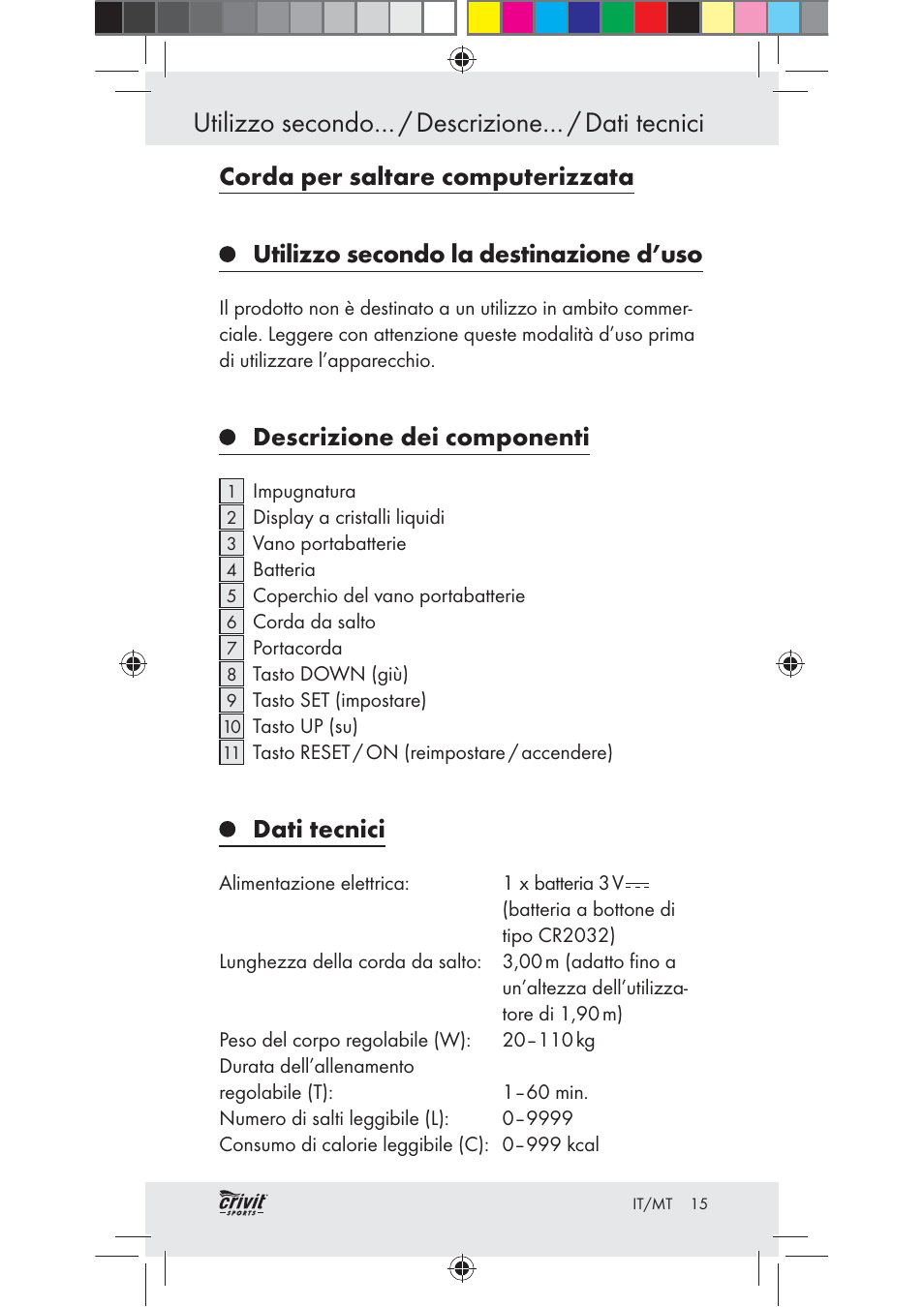 Utilizzo secondo… / descrizione… / dati tecnici, Descrizione dei componenti, Dati tecnici | Crivit Z31037 User Manual | Page 15 / 47