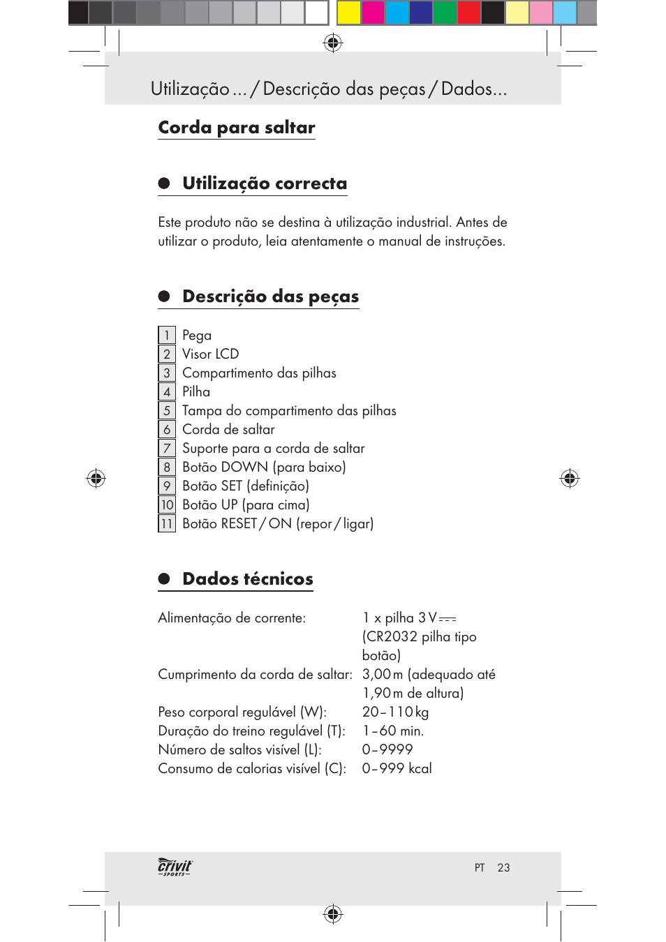 Utilização … / descrição das peças / dados, Corda para saltar utilização correcta, Descrição das peças | Dados técnicos | Crivit Z31037 User Manual | Page 23 / 47