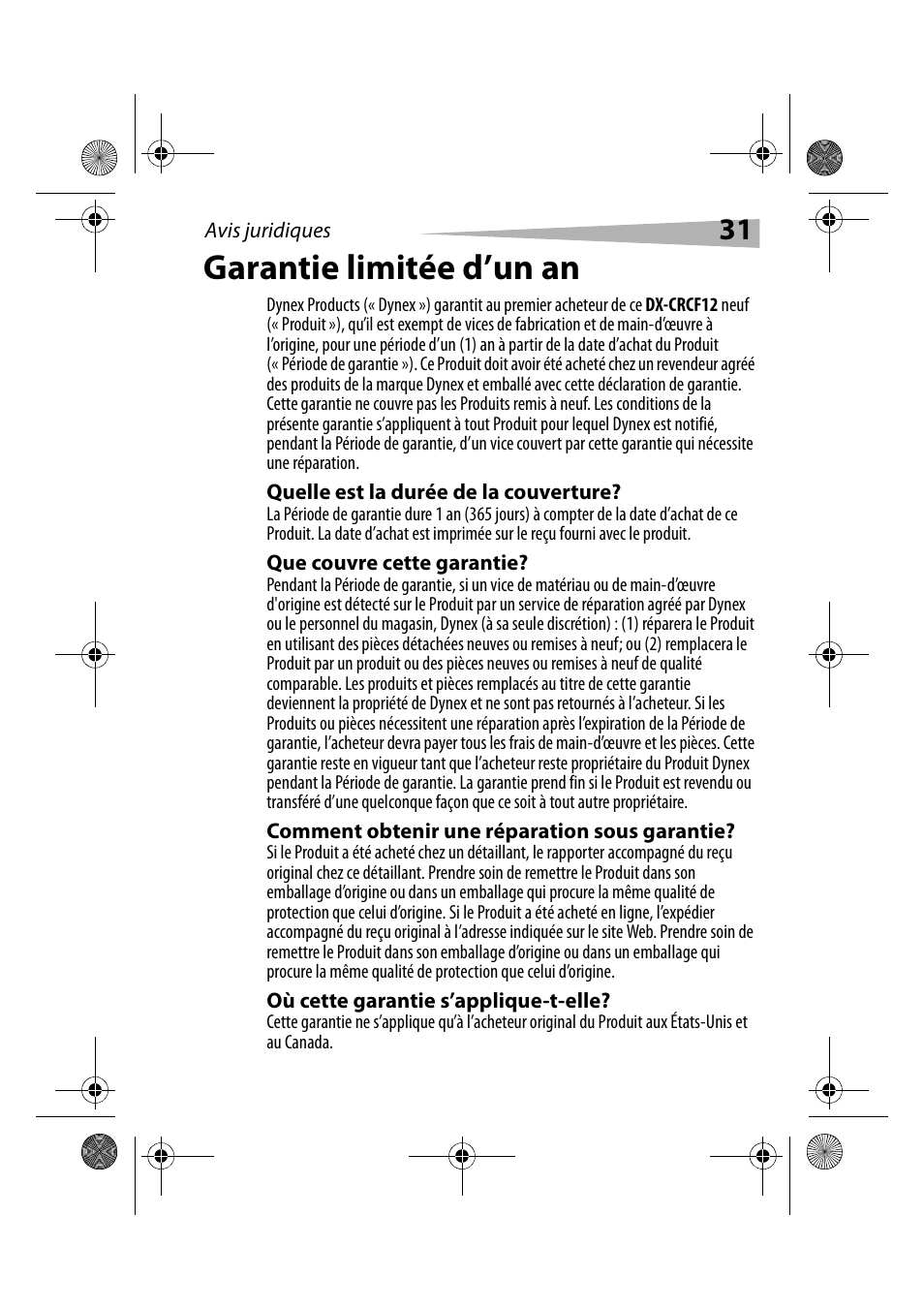 Quelle est la durée de la couverture, Que couvre cette garantie, Comment obtenir une réparation sous garantie | Où cette garantie s’applique-t-elle, Garantie limitée d’un an | Dynex DX-CRCF12 User Manual | Page 31 / 50