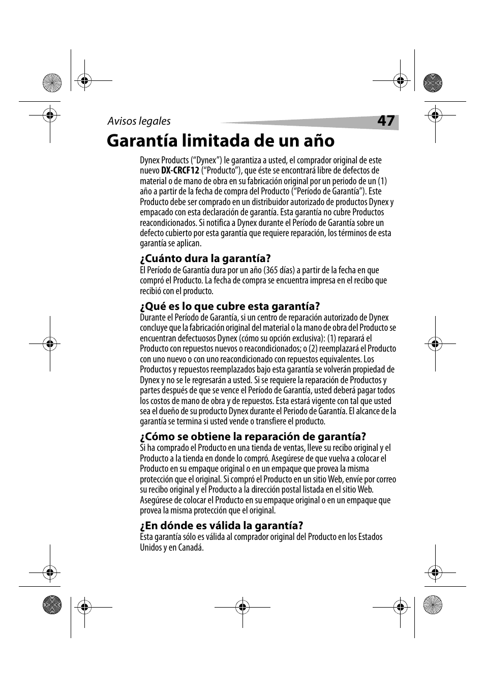 Cuánto dura la garantía, Qué es lo que cubre esta garantía, Cómo se obtiene la reparación de garantía | En dónde es válida la garantía, Garantía limitada de un año | Dynex DX-CRCF12 User Manual | Page 47 / 50