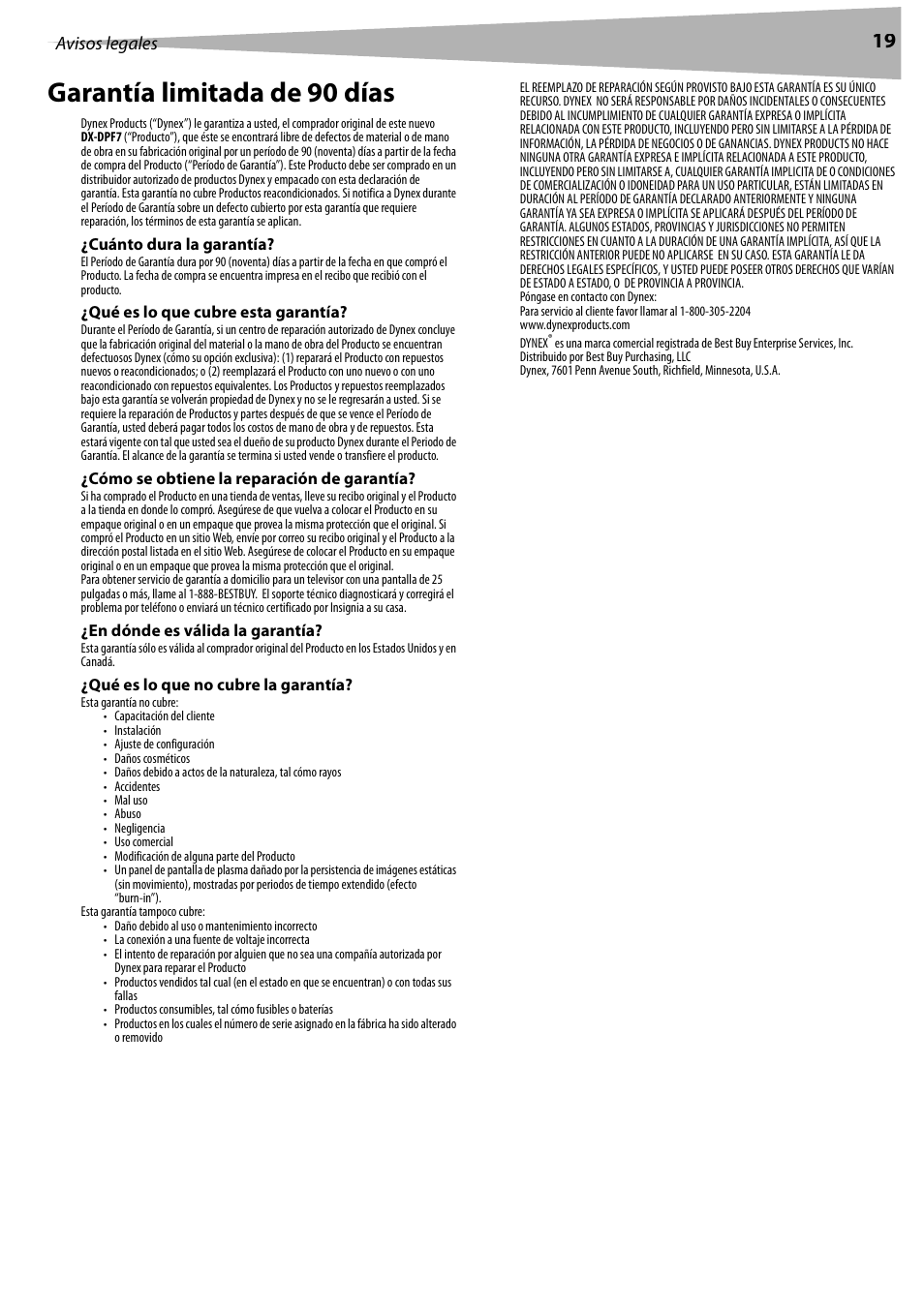 Cuánto dura la garantía, Qué es lo que cubre esta garantía, Cómo se obtiene la reparación de garantía | En dónde es válida la garantía, Qué es lo que no cubre la garantía, Garantía limitada de 90 días, Avisos legales | Dynex DX-DPF7 User Manual | Page 19 / 22