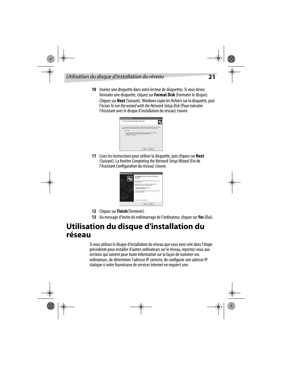 Utilisation du disque d’installation du réseau | Dynex DX-E101 User Manual | Page 21 / 44