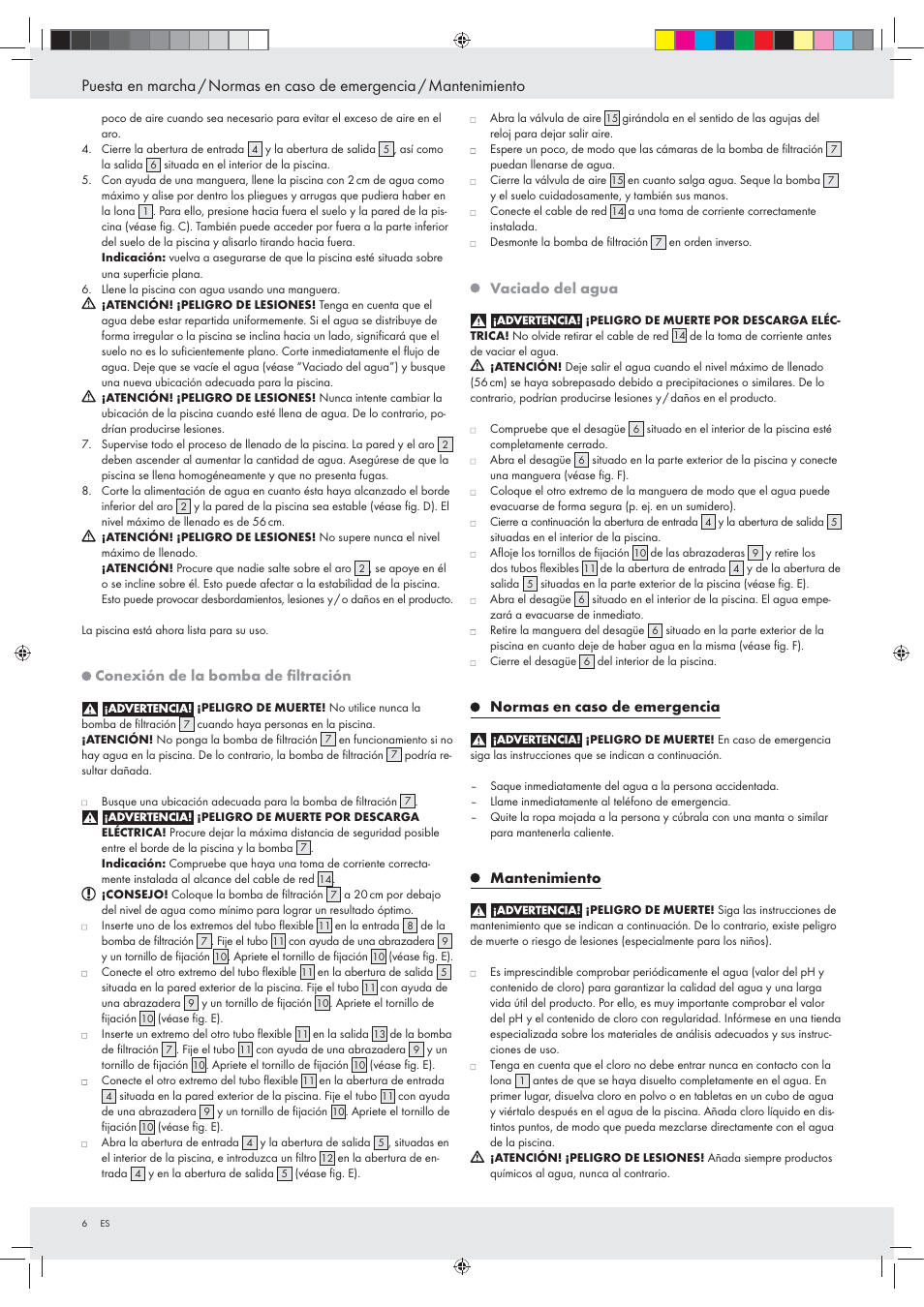 Conexión de la bomba de ﬁltración, Vaciado del agua, Normas en caso de emergencia | Mantenimiento | Crivit Z31152 User Manual | Page 6 / 30