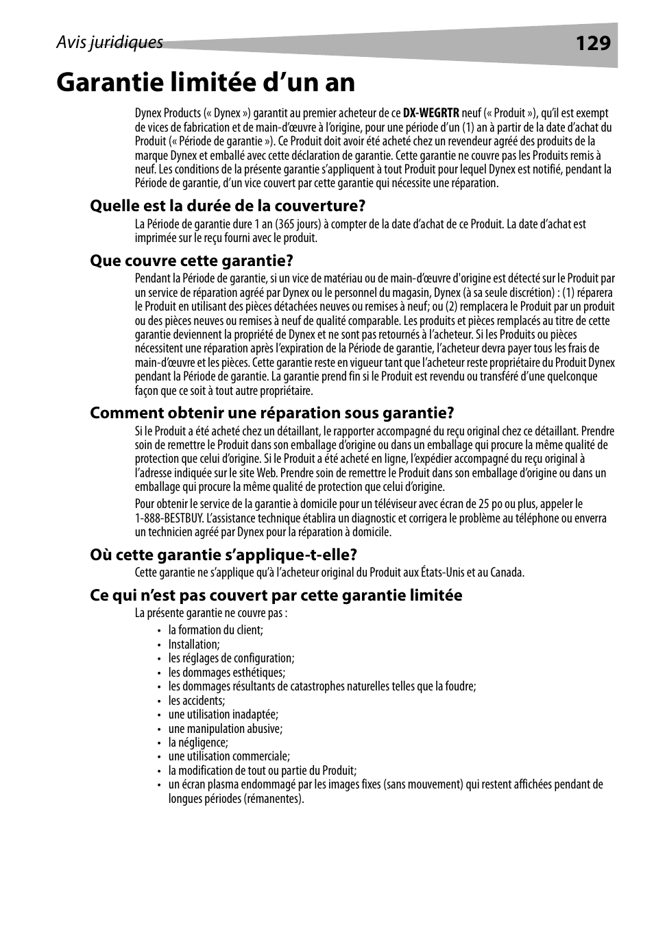 Quelle est la durée de la couverture, Que couvre cette garantie, Comment obtenir une réparation sous garantie | Où cette garantie s’applique-t-elle, Garantie limitée d’un an | Dynex DX-WEGRTR User Manual | Page 129 / 200