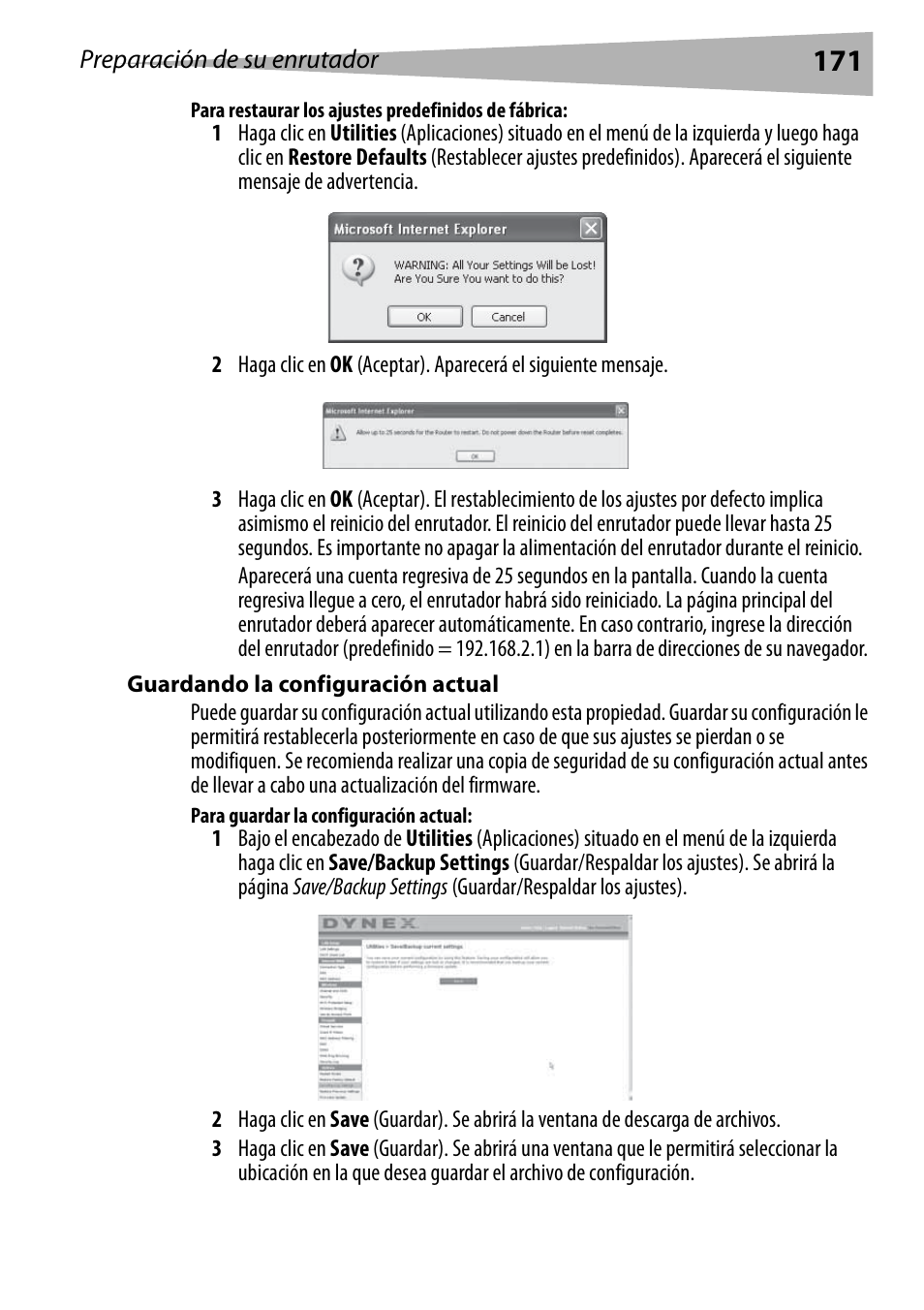 Para restaurar los ajustes predefinidos de fábrica, Guardando la configuración actual, Para guardar la configuración actual | Dynex DX-WEGRTR User Manual | Page 171 / 200