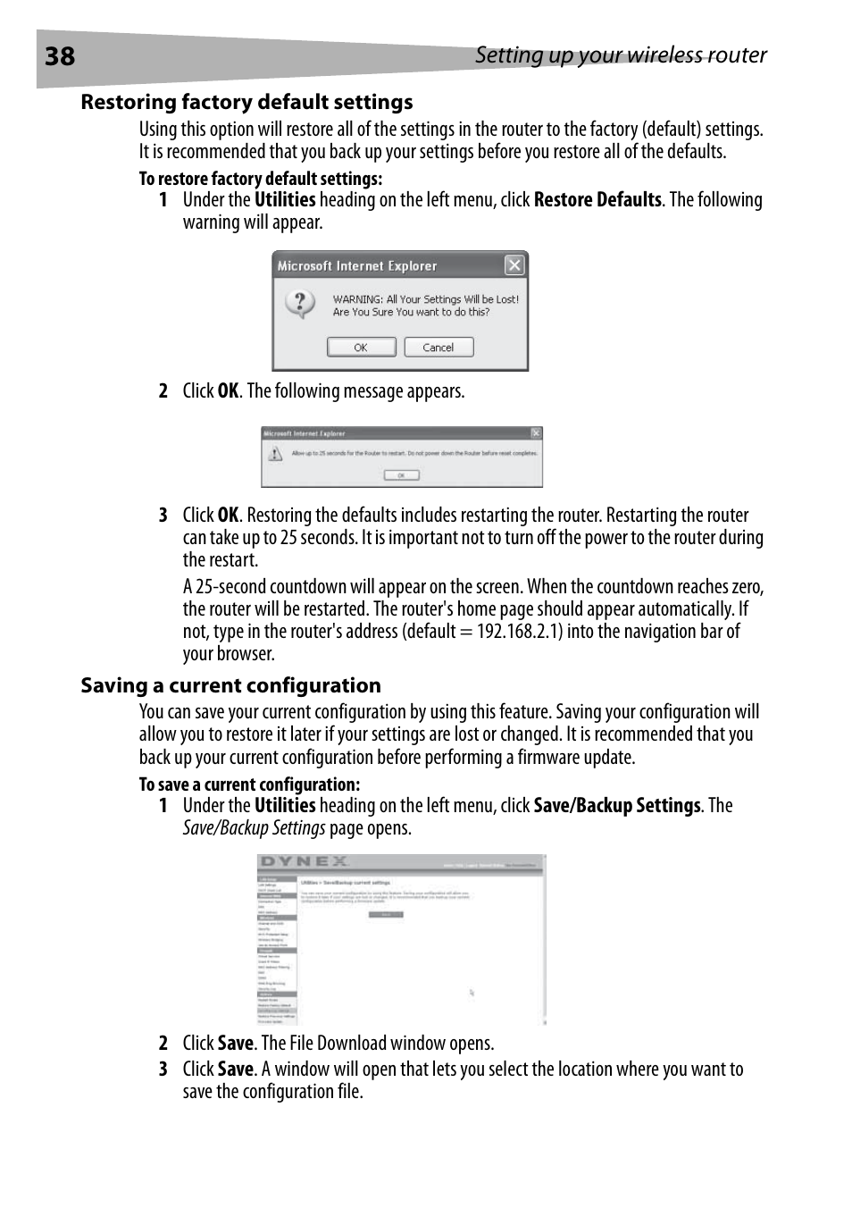 Restoring factory default settings, To restore factory default settings, Saving a current configuration | To save a current configuration | Dynex DX-WEGRTR User Manual | Page 38 / 200
