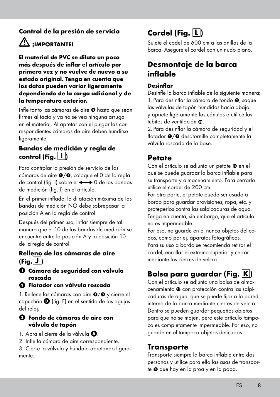 Cordel (fig. l ), Desmontaje de la barca inflable, Petate | Bolsa para guardar (fig. k ), Transporte | Crivit 2-Person Kayak User Manual | Page 7 / 34