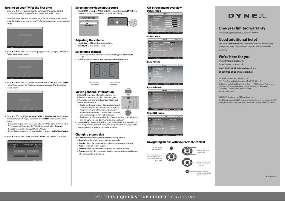 One-year limited warranty, Need additional help, We’re here for you | Turning on your tv for the first time, Selecting the video input source, Adjusting the volume, Selecting a channel, Viewing channel information, Changing picture size, On-screen menu overview | Dynex DX-32L152A11 User Manual | Page 2 / 2