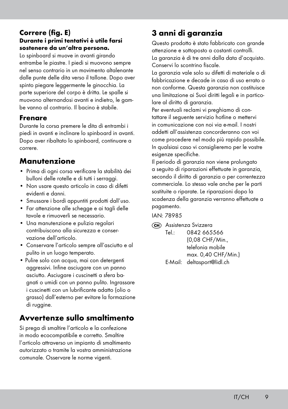 3 anni di garanzia, Manutenzione, Avvertenze sullo smaltimento | Correre (fig. e), Frenare | Crivit SB-1557 User Manual | Page 9 / 16