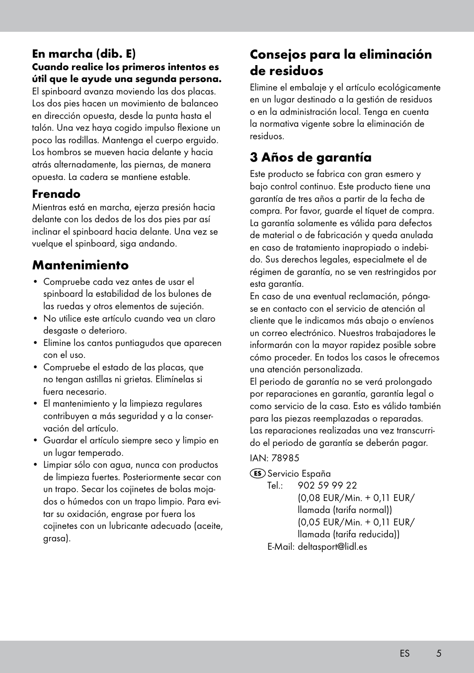 Consejos para la eliminación de residuos, 3 años de garantía, Mantenimiento | En marcha (dib. e), Frenado | Crivit SB-1557 User Manual | Page 5 / 16