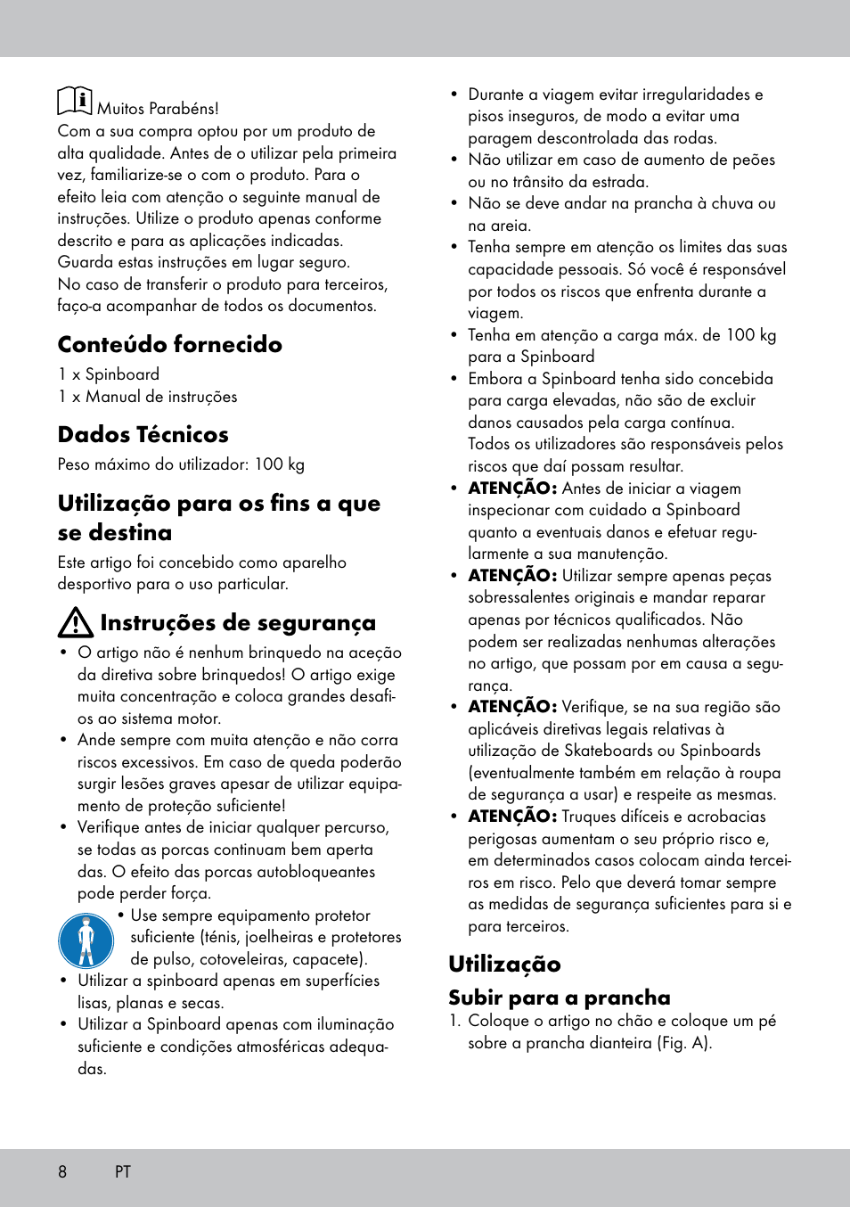 Conteúdo fornecido, Dados técnicos, Utilização para os fins a que se destina | Instruções de segurança, Utilização, Subir para a prancha | Crivit SB-1557 User Manual | Page 8 / 16