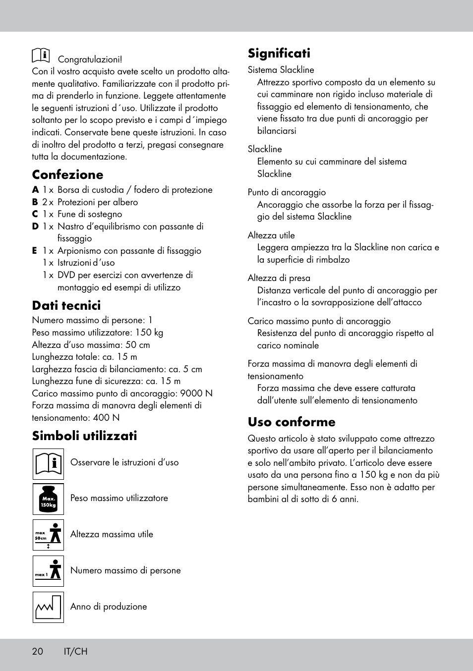Confezione, Dati tecnici, Simboli utilizzati | Significati, Uso conforme | Crivit SL-1530 User Manual | Page 20 / 44