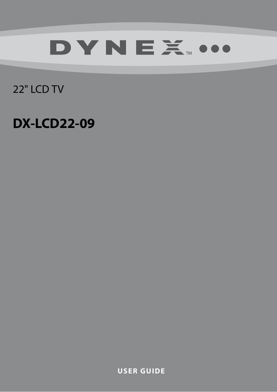 Dynex DX-LCD22-09 User Manual | 24 pages