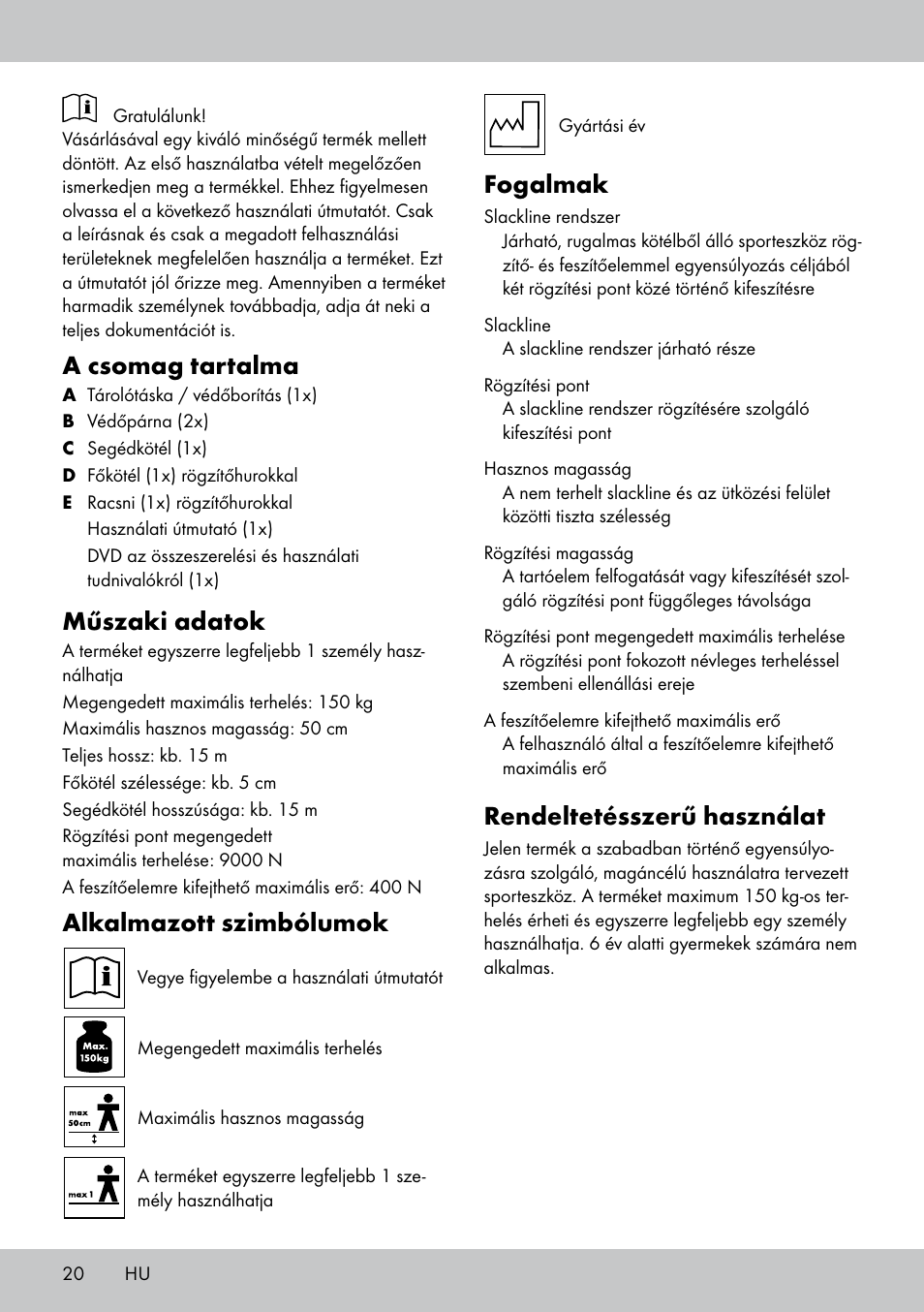 A csomag tartalma, Műszaki adatok, Alkalmazott szimbólumok | Fogalmak, Rendeltetésszerű használat | Crivit SL-1530 User Manual | Page 20 / 60