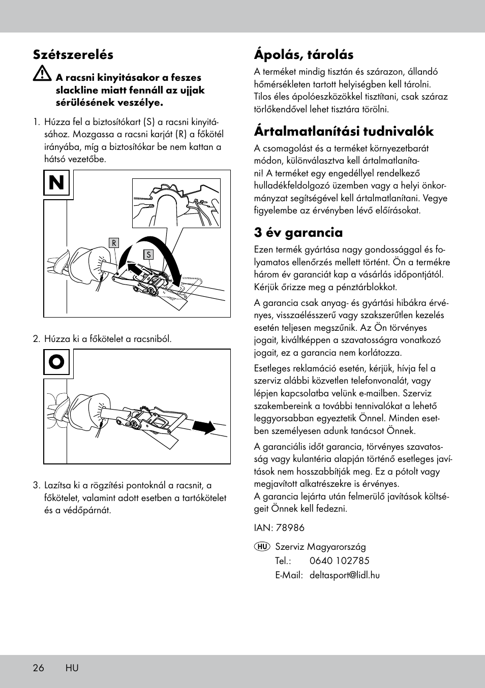 Szétszerelés, Ápolás, tárolás, Ártalmatlanítási tudnivalók | 3 év garancia | Crivit SL-1530 User Manual | Page 26 / 60