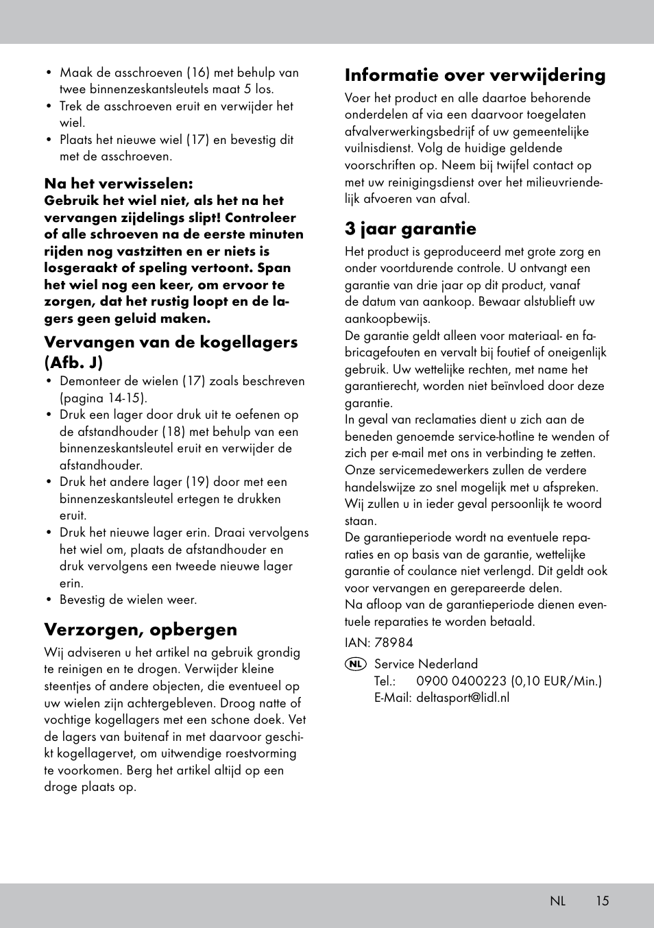 Informatie over verwijdering, 3 jaar garantie, Verzorgen, opbergen | Vervangen van de kogellagers (afb. j) | Crivit AS-1543 User Manual | Page 15 / 20