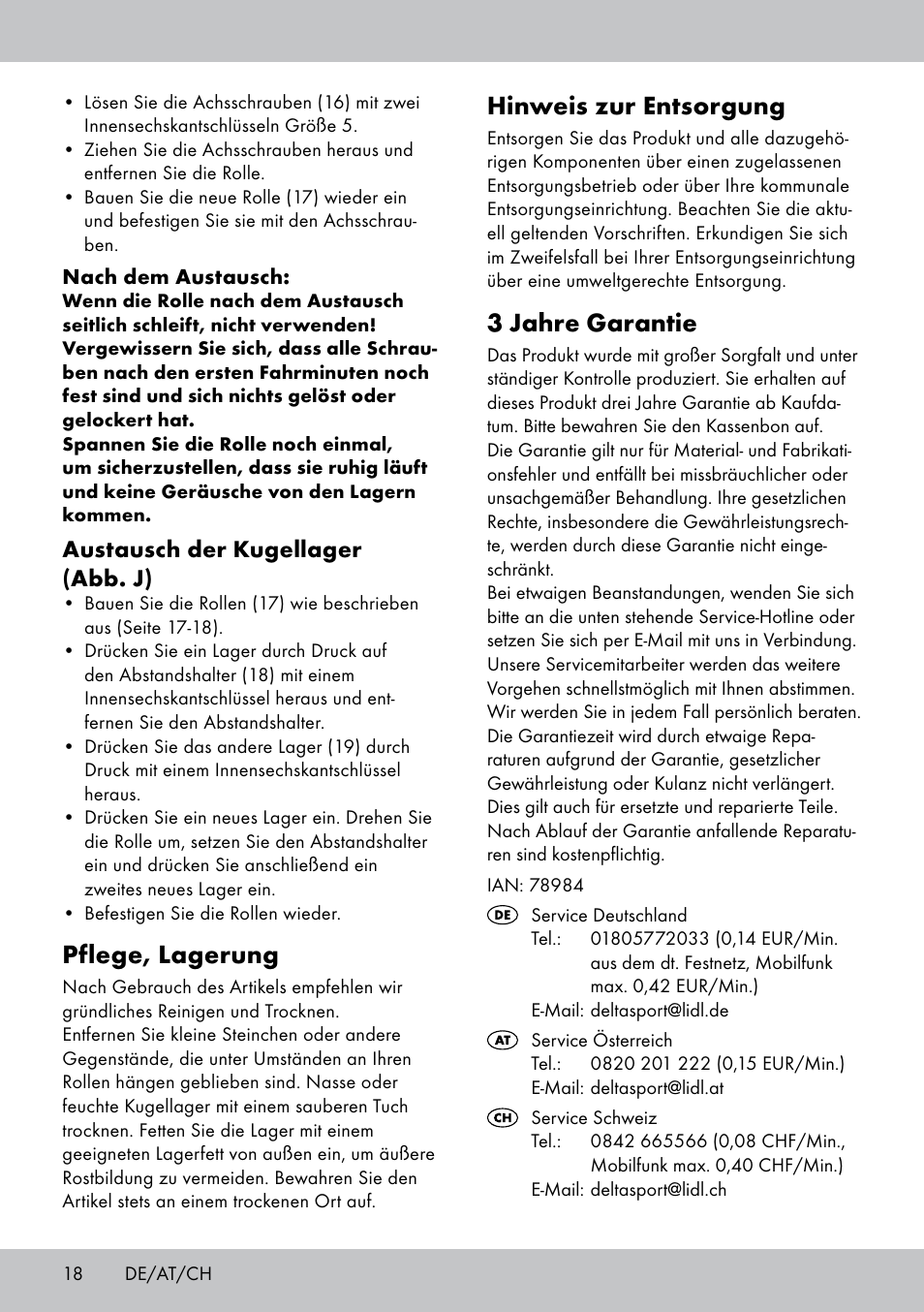 Hinweis zur entsorgung, 3 jahre garantie, Pflege, lagerung | Austausch der kugellager (abb. j) | Crivit AS-1543 User Manual | Page 18 / 20