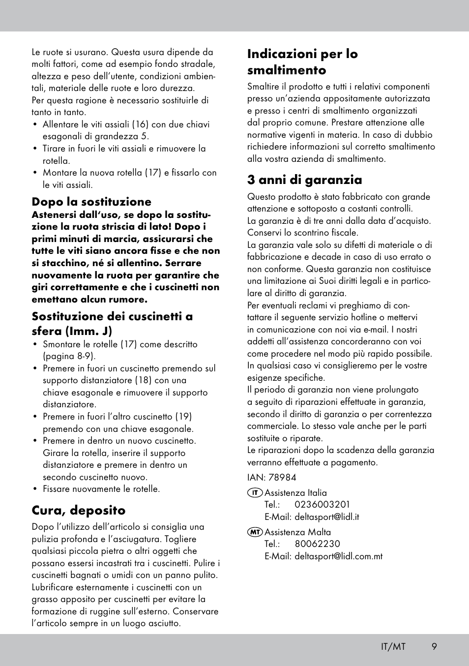 Indicazioni per lo smaltimento, 3 anni di garanzia, Cura, deposito | Dopo la sostituzione, Sostituzione dei cuscinetti a sfera (imm. j) | Crivit AS-1543 User Manual | Page 9 / 20