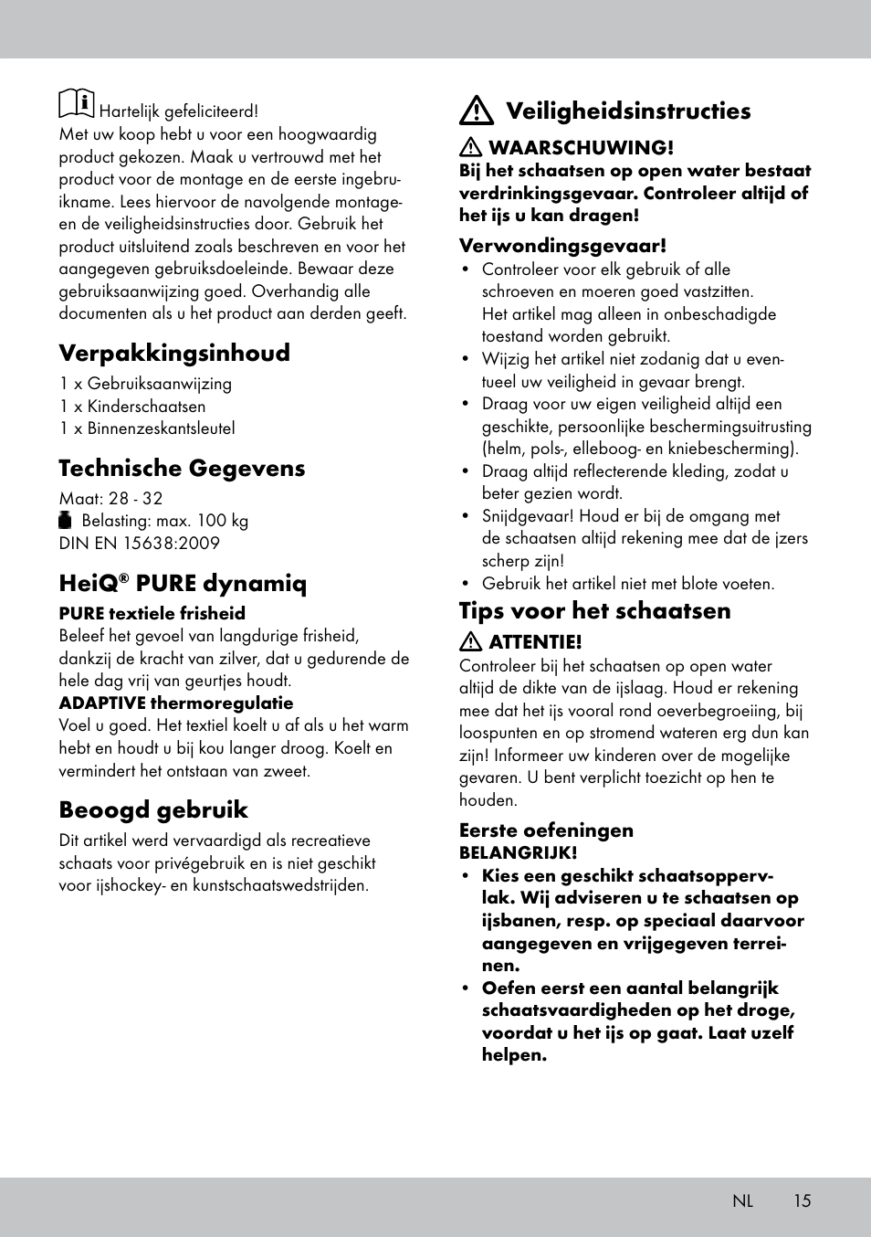 Verpakkingsinhoud, Technische gegevens, Heiq | Pure dynamiq, Beoogd gebruik, Veiligheidsinstructies, Tips voor het schaatsen | Crivit KI-1431 User Manual | Page 15 / 24