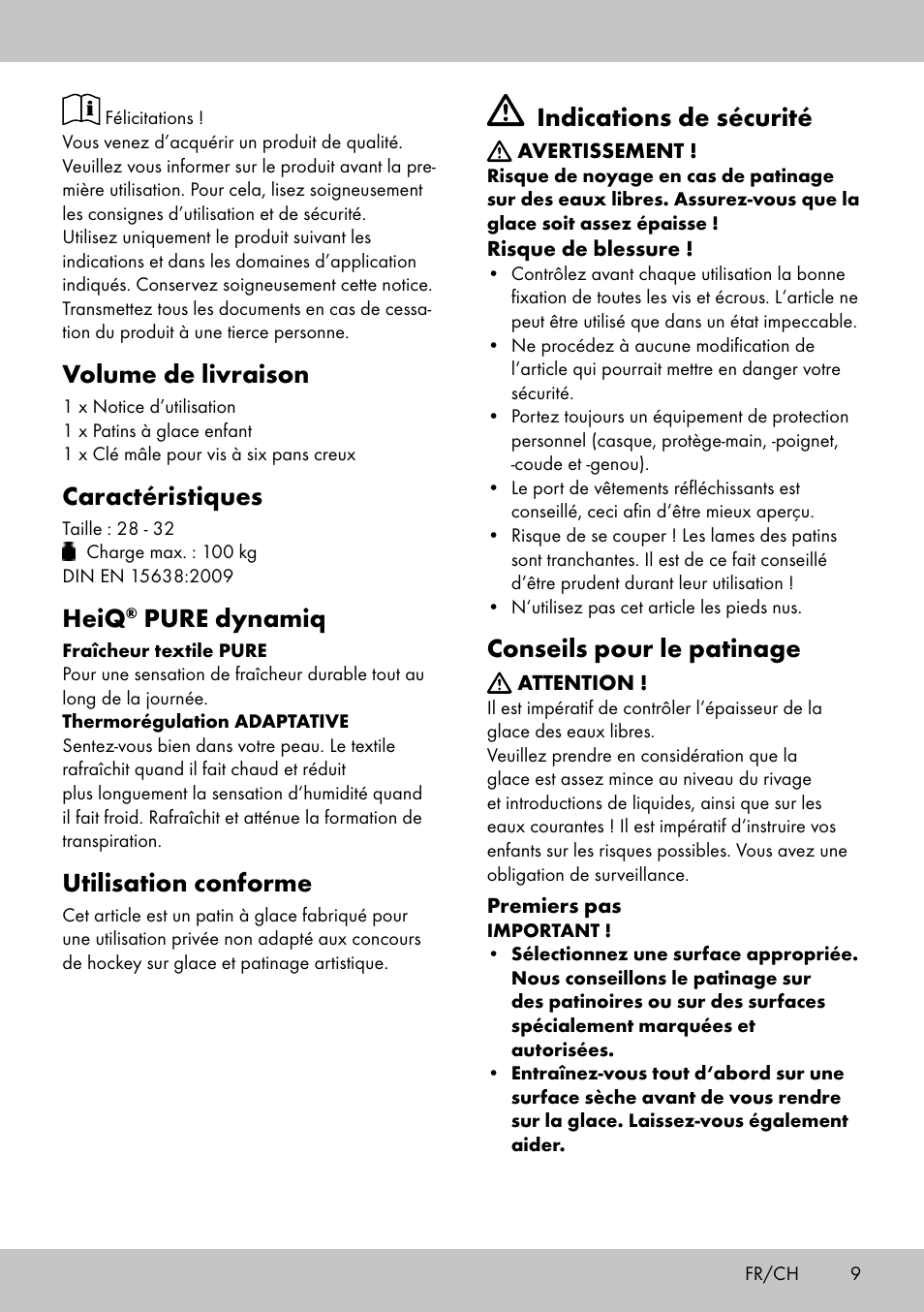 Volume de livraison, Caractéristiques, Heiq | Pure dynamiq, Utilisation conforme, Indications de sécurité, Conseils pour le patinage | Crivit KI-1431 User Manual | Page 9 / 24