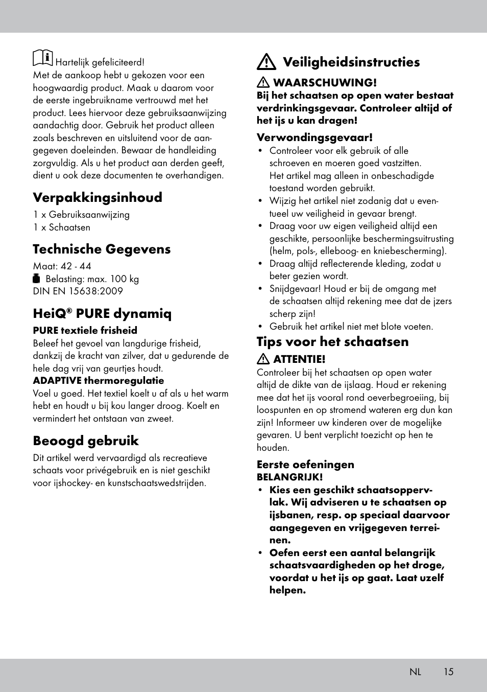 Verpakkingsinhoud, Technische gegevens, Heiq | Pure dynamiq, Beoogd gebruik, Veiligheidsinstructies, Tips voor het schaatsen | Crivit EW-1441 User Manual | Page 15 / 24