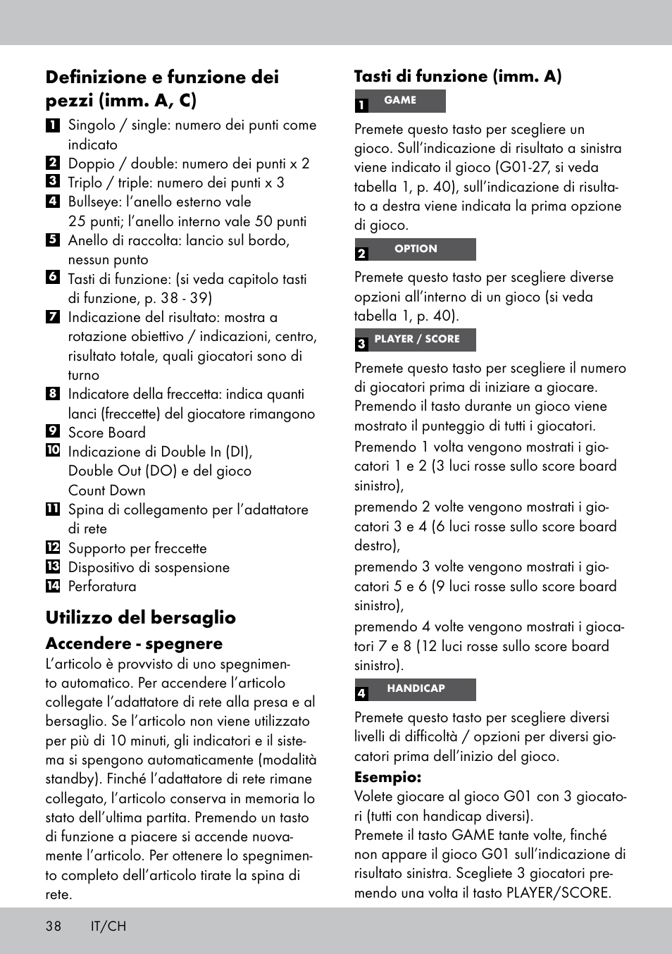 Definizione e funzione dei pezzi (imm. a, c), Utilizzo del bersaglio, Tasti di funzione (imm. a) | Accendere - spegnere | Crivit DS-1532 User Manual | Page 38 / 82