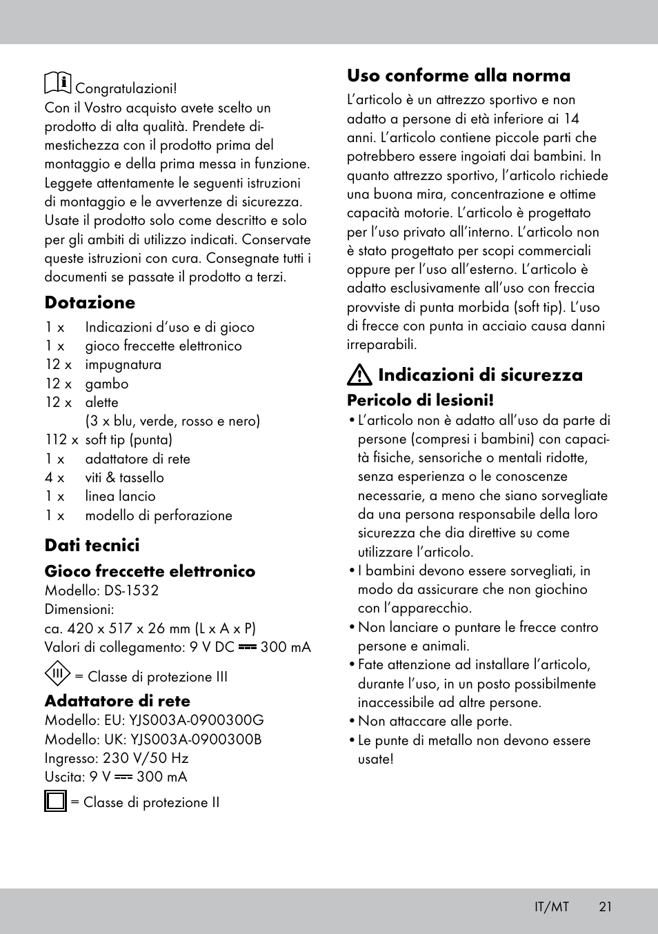 Dotazione, Dati tecnici, Uso conforme alla norma | Indicazioni di sicurezza | Crivit DS-1532 User Manual | Page 21 / 82