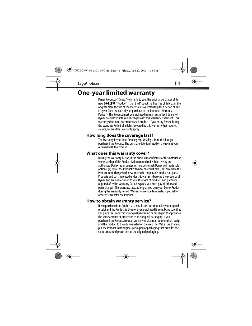 How long does the coverage last, What does this warranty cover, How to obtain warranty service | One-year limited warranty | Dynex DX-ECFW User Manual | Page 11 / 16