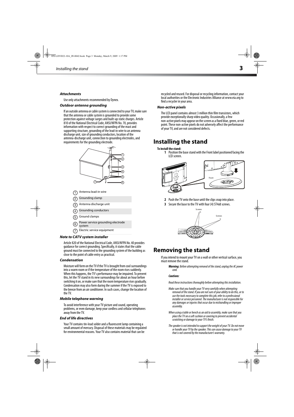 Attachments, Outdoor antenna grounding, Note to catv system installer | Condensation, Mobile telephone warning, End of life directives, Non-active pixels, Installing the stand, Removing the stand | Dynex DX-LDVD22-10A User Manual | Page 7 / 32