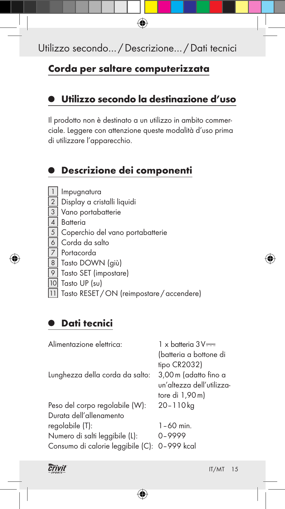 Utilizzo secondo… / descrizione… / dati tecnici, Descrizione dei componenti, Dati tecnici | Crivit Z31037 User Manual | Page 15 / 46
