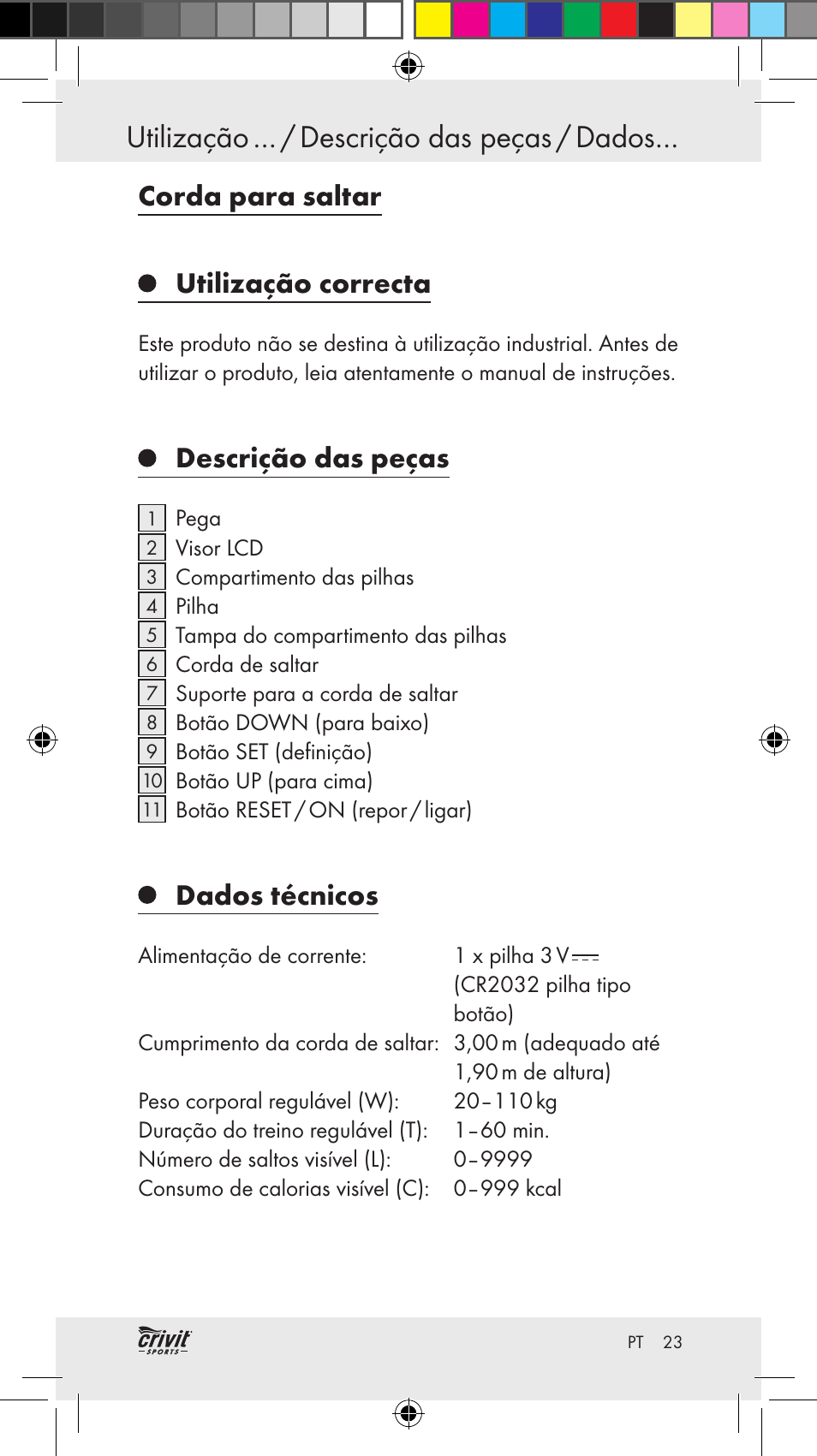 Utilização … / descrição das peças / dados, Corda para saltar utilização correcta, Descrição das peças | Dados técnicos | Crivit Z31037 User Manual | Page 23 / 46