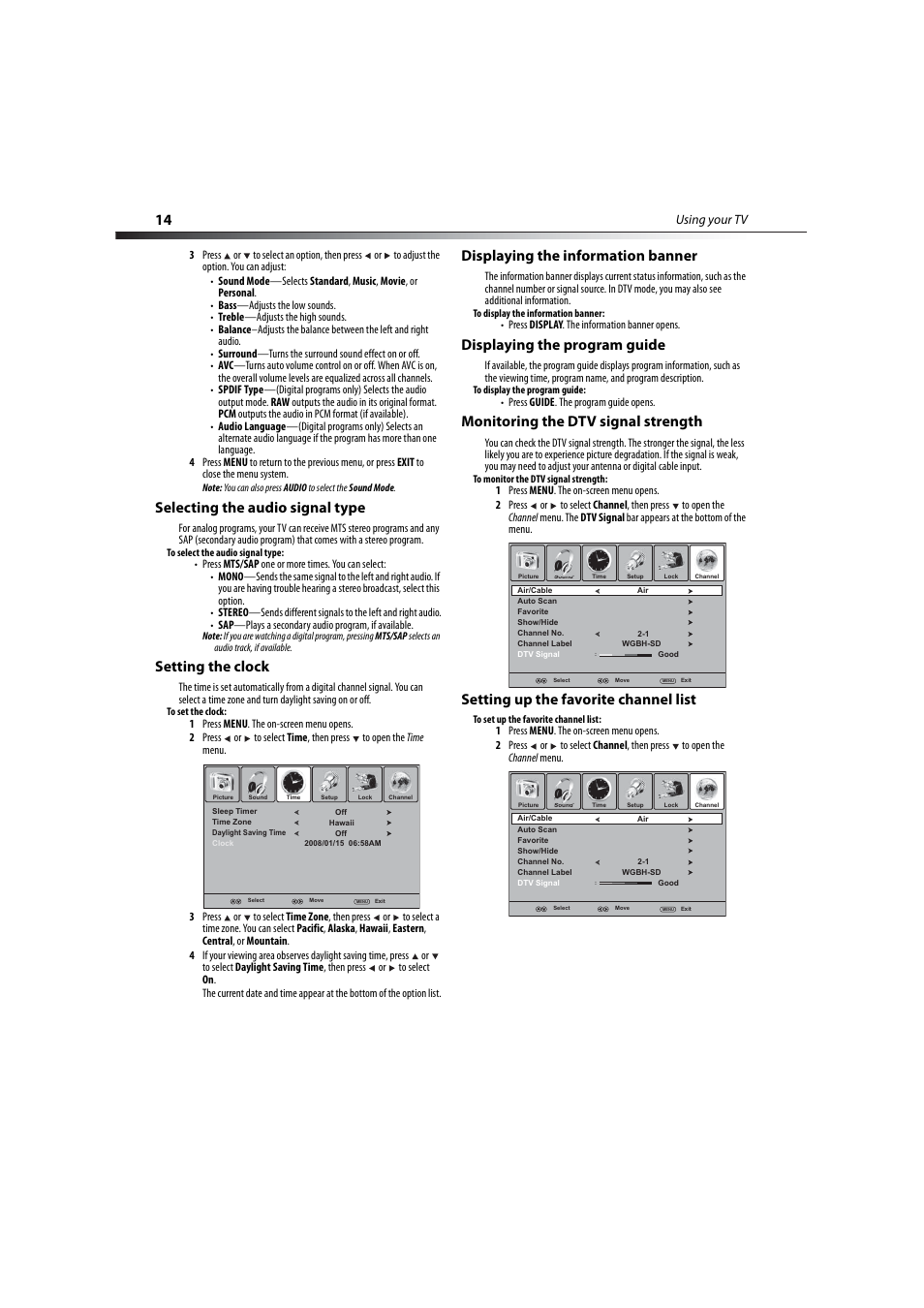 Selecting the audio signal type, Setting the clock, Displaying the information banner | Displaying the program guide, Monitoring the dtv signal strength, Setting up the favorite channel list, Using your tv | Dynex DX-LCD32-09 User Manual | Page 14 / 76