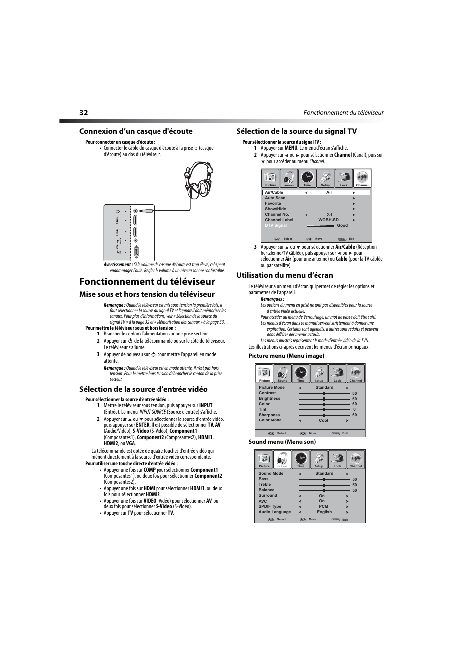 Connexion d’un casque d'écoute, Fonctionnement du téléviseur, Mise sous et hors tension du téléviseur | Sélection de la source d’entrée vidéo, Sélection de la source du signal tv, Utilisation du menu d’écran | Dynex DX-LCD32-09 User Manual | Page 32 / 76