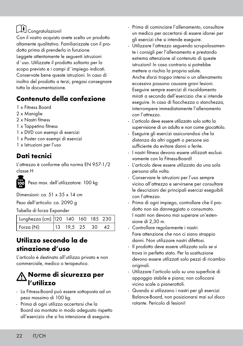 Contenuto della confezione, Dati tecnici, Utilizzo secondo la de stinazione d’uso | Norme di sicurezza per l’utilizzo | Crivit FB-1539 User Manual | Page 22 / 48