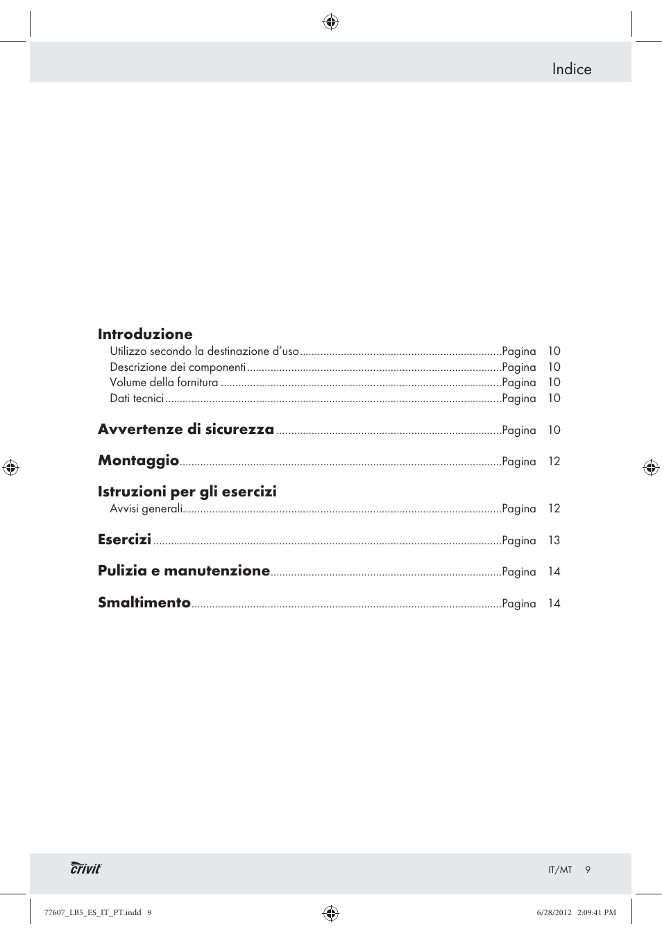 Indice, Introduzione, Avvertenze di sicurezza | Montaggio, Istruzioni per gli esercizi, Esercizi, Pulizia e manutenzione, Smaltimento | Crivit Z30601 User Manual | Page 11 / 36
