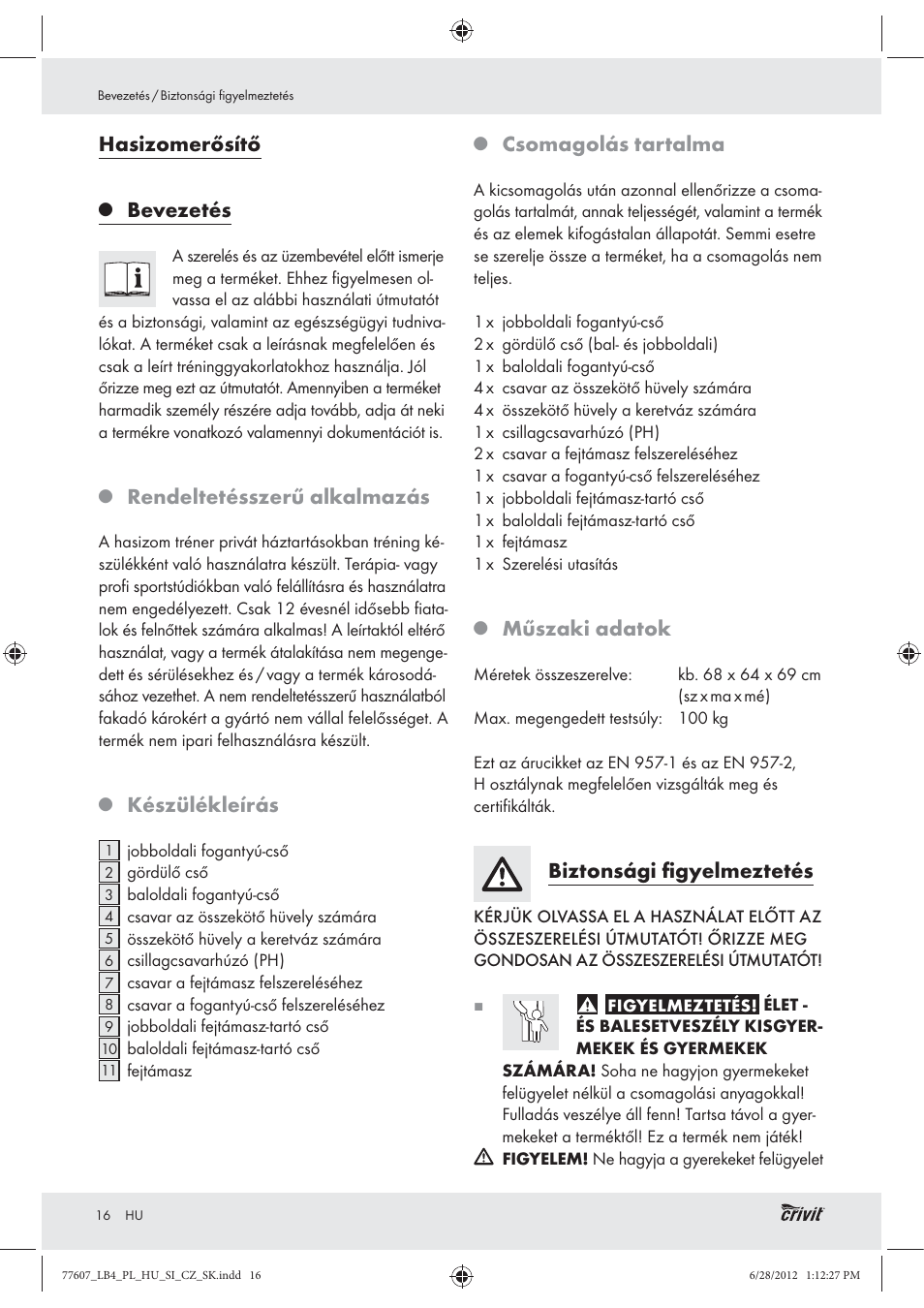 Hasizomerősítő, Bevezetés, Rendeltetésszerű alkalmazás | Készülékleírás, Csomagolás tartalma, Műszaki adatok, Biztonsági ﬁgyelmeztetés | Crivit Z30601 User Manual | Page 18 / 48