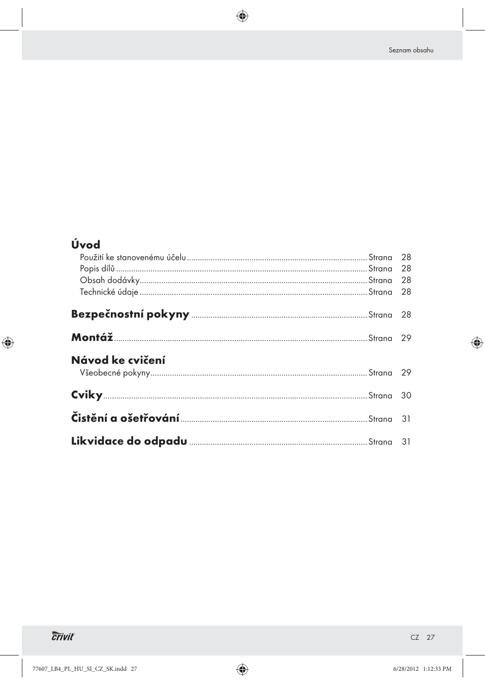 Úvod, Bezpečnostní pokyny, Montáž | Návod ke cvičení, Cviky, Čistění a ošetřování, Likvidace do odpadu | Crivit Z30601 User Manual | Page 29 / 48