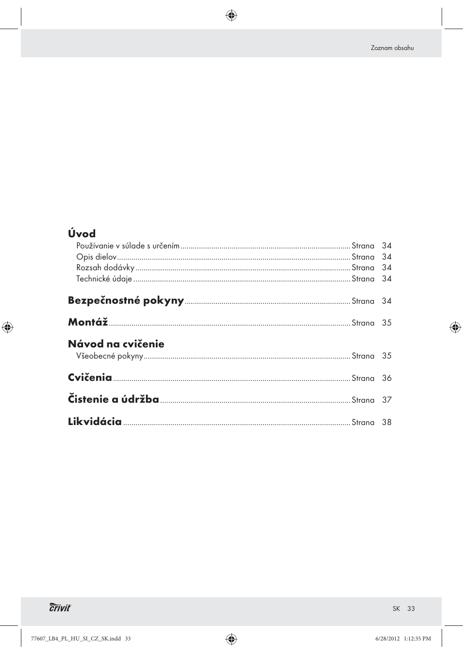 Úvod, Bezpečnostné pokyny, Montáž | Návod na cvičenie, Cvičenia, Čistenie a údržba, Likvidácia | Crivit Z30601 User Manual | Page 35 / 48