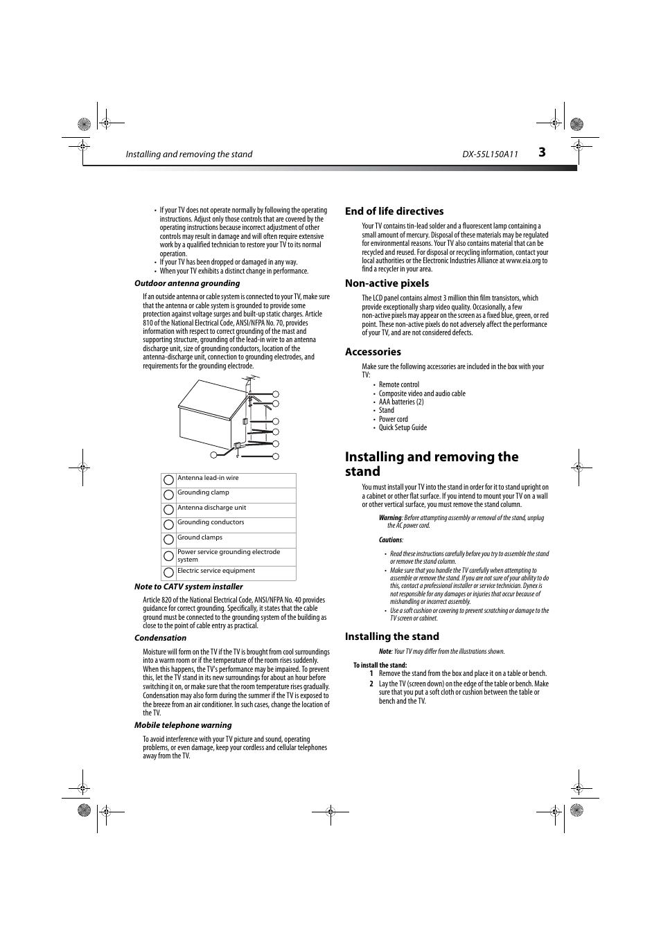 Outdoor antenna grounding, Note to catv system installer, Condensation | Mobile telephone warning, End of life directives, Non-active pixels, Accessories, Installing and removing the stand, Installing the stand | Dynex DX-55L150A11 User Manual | Page 7 / 25