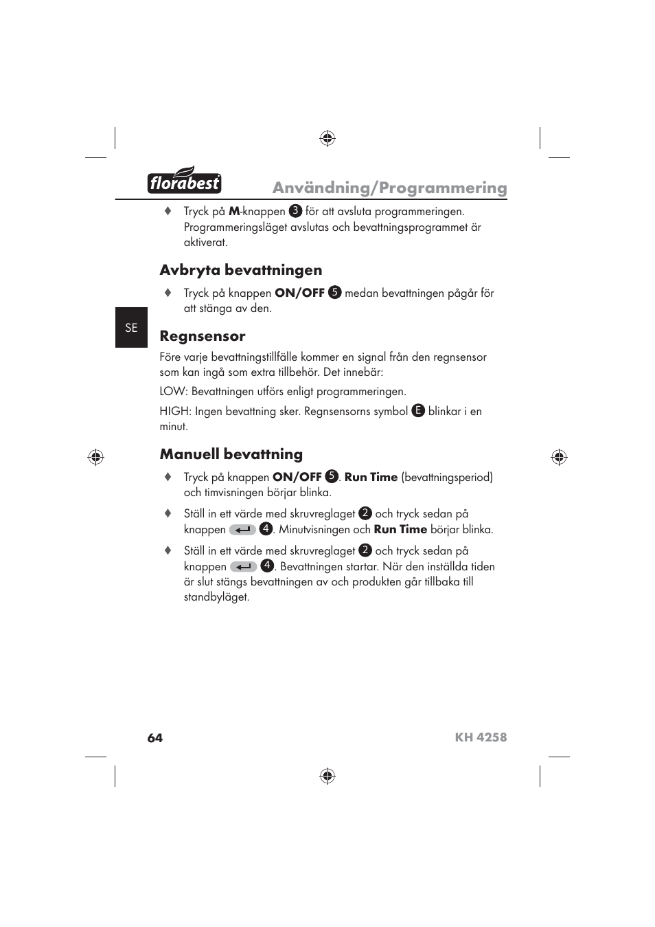 Användning/programmering, Avbryta bevattningen, Regnsensor | Manuell bevattning | Florabest KH 4258 User Manual | Page 66 / 98