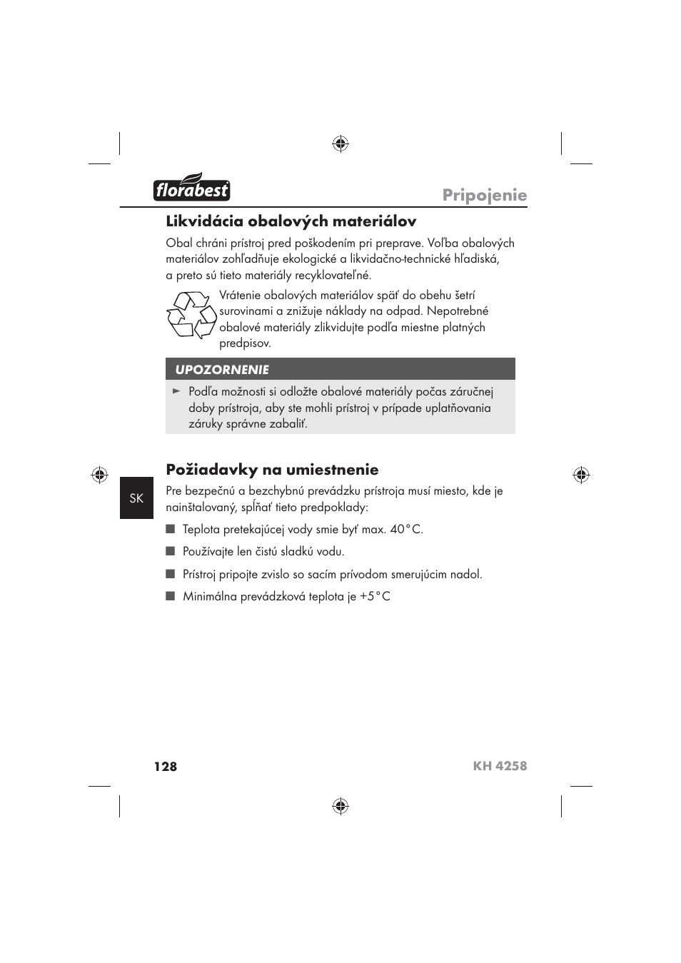 Pripojenie, Likvidácia obalových materiálov, Požiadavky na umiestnenie | Florabest KH 4258 User Manual | Page 130 / 170