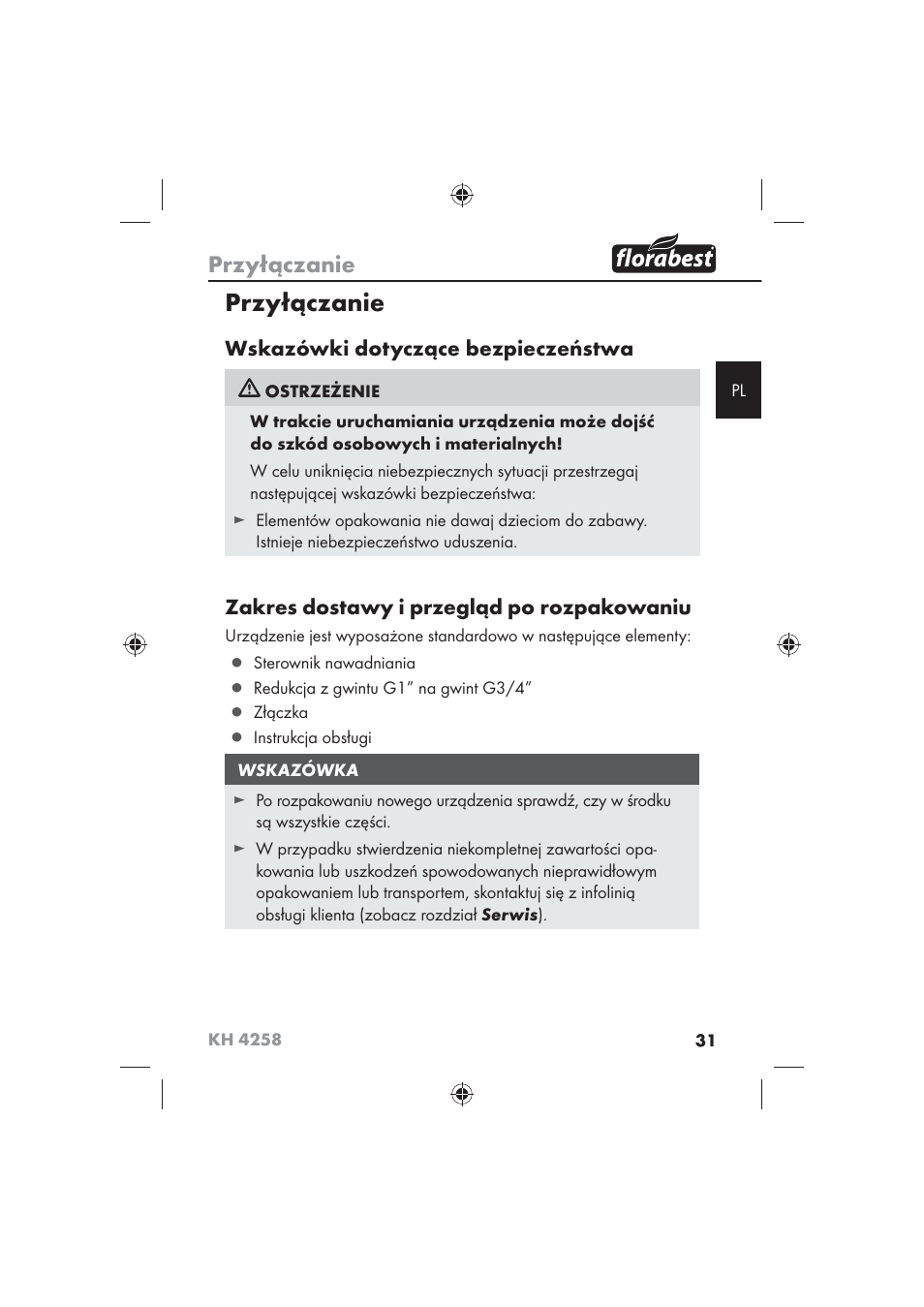 Przyłączanie, Wskazówki dotyczące bezpieczeństwa, Zakres dostawy i przegląd po rozpakowaniu | Florabest KH 4258 User Manual | Page 33 / 170