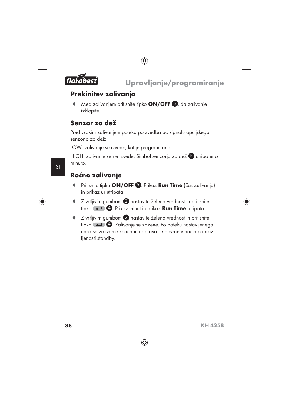 Upravljanje/programiranje, Prekinitev zalivanja, Senzor za dež | Ročno zalivanje | Florabest KH 4258 User Manual | Page 90 / 170