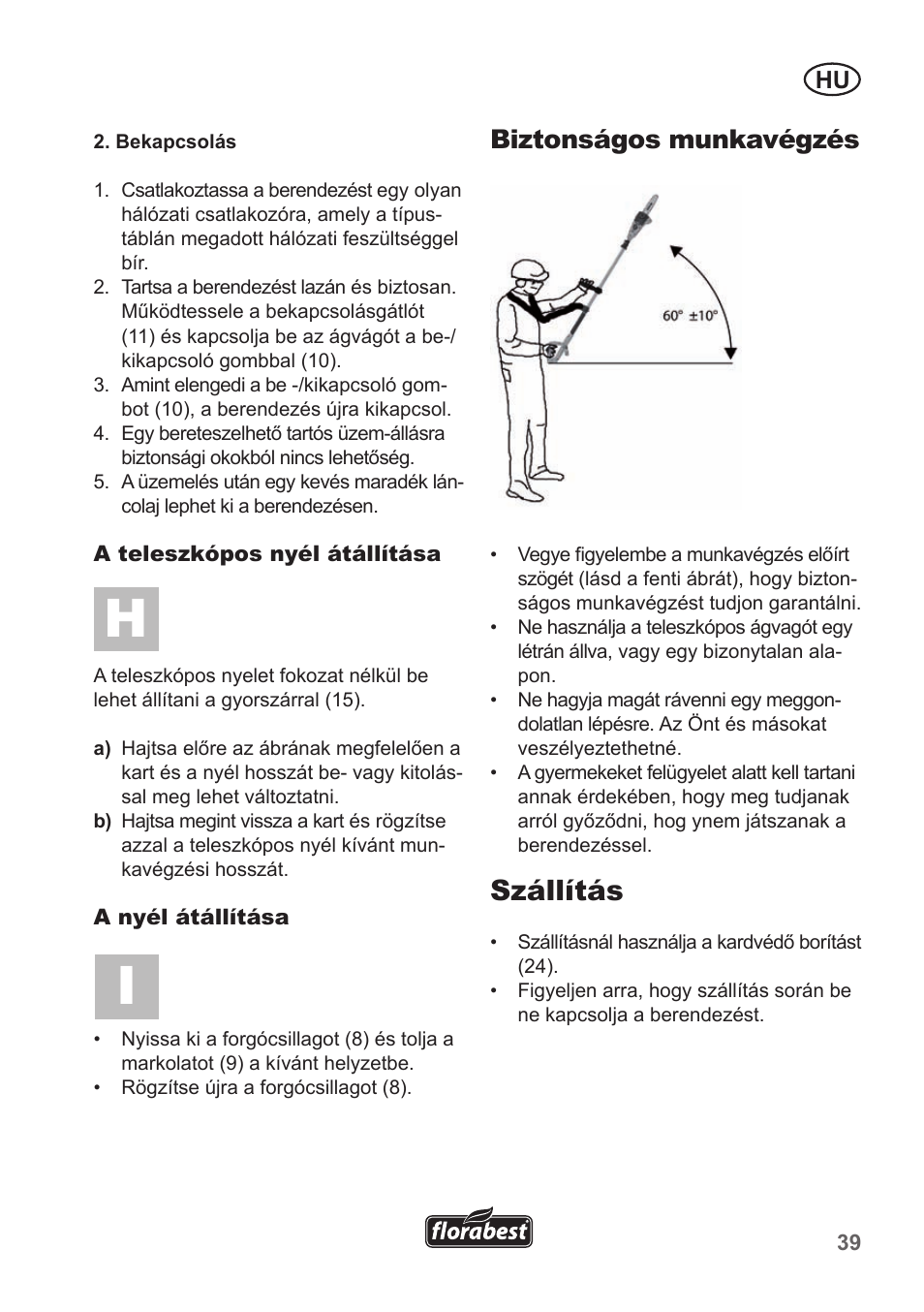 Szállítás, Biztonságos munkavégzés | Florabest FHE 550 A1 User Manual | Page 39 / 118
