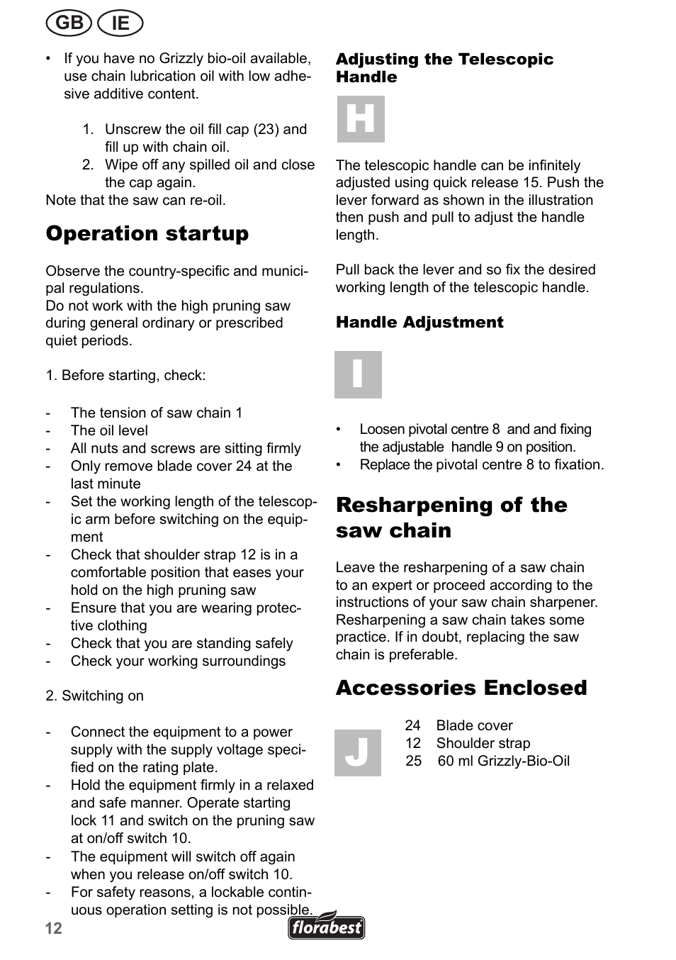 Operation startup, Resharpening of the saw chain, Accessories enclosed | Ie gb | Florabest FHE 550 A1 User Manual | Page 12 / 35