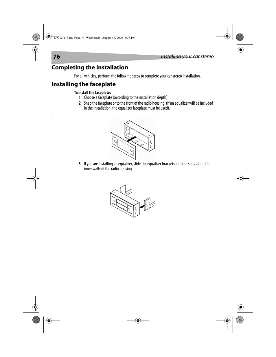 Completing the installation, Installing the faceplate | Dynex DX-G1113 User Manual | Page 76 / 156