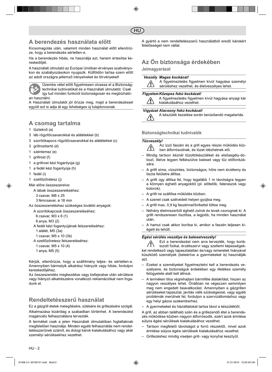 A berendezés használata előtt, A csomag tartalma, Rendeltetésszerű használat | Az ön biztonsága érdekében | Florabest HC-91458 User Manual | Page 16 / 50