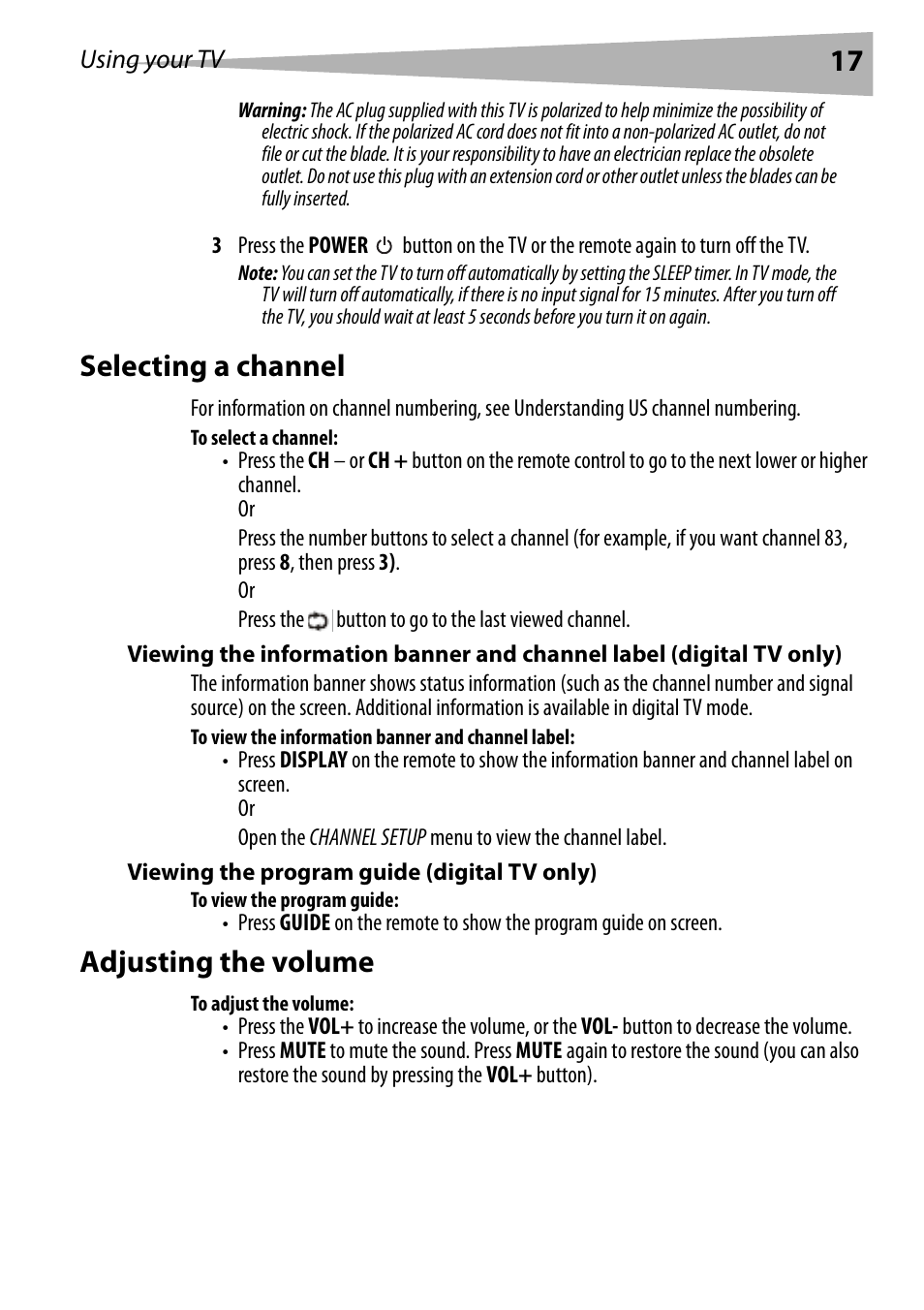 Selecting a channel, To select a channel, To view the information banner and channel label | Viewing the program guide (digital tv only), To view the program guide, Adjusting the volume, To adjust the volume | Dynex DX-R20TV User Manual | Page 17 / 142